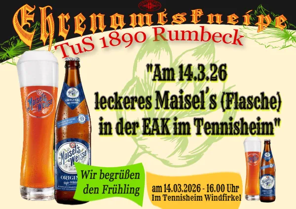 Maisel´s Weisse? Am 14.03.26 in der EAK geniessen.