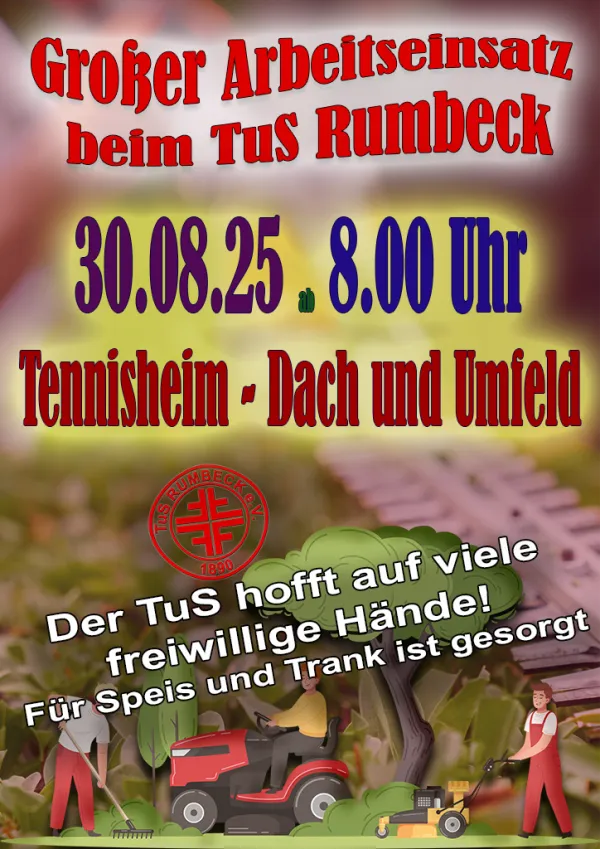 Großer Arbeitseinsatz beim TuS Rumbeck - Sportanlage und Tennisheim